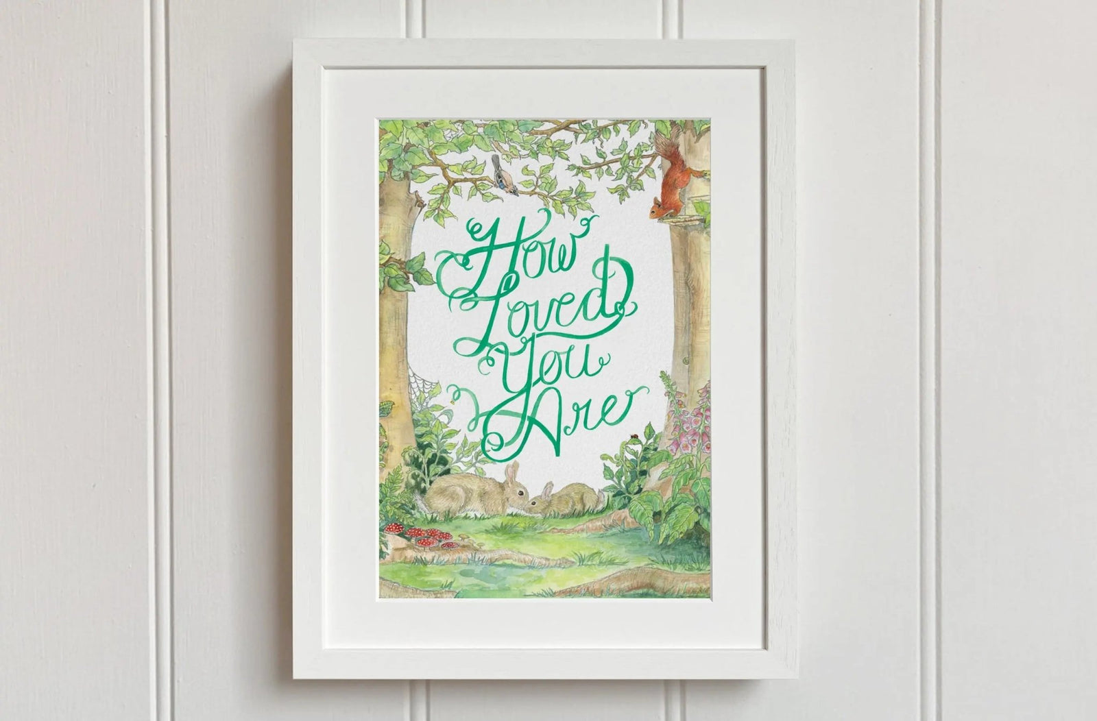 How Loved You Are Print - fiadhandfinn