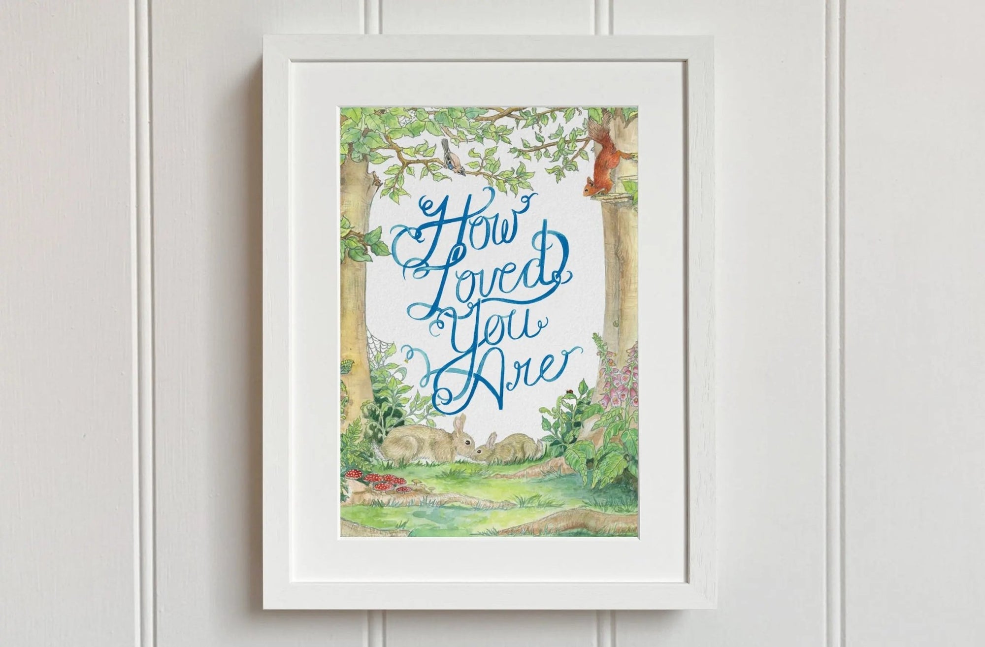 How Loved You Are Print - fiadhandfinn